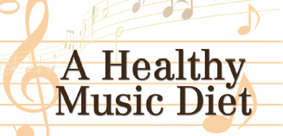 Illustration captioned "A Healthy Music Diet", with a treble clef and musical notes scattered across a flowing stave